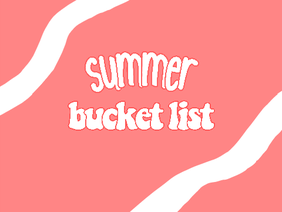 summer bucketlist