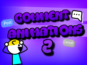 Comment Animations 2