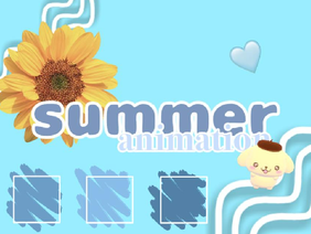 Summer Animation!!