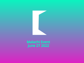 Malachi Event - Jun 27