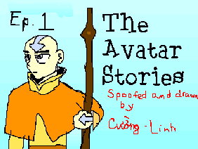 avatar stories- episode 1
