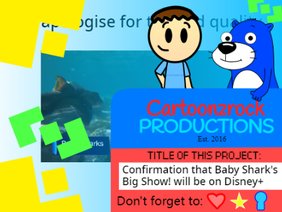 Confirmation that Baby Shark's Big Show! will be on Disney+