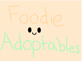 Foodie Adoptables :D