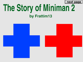 The Shortened Story of Miniman 2