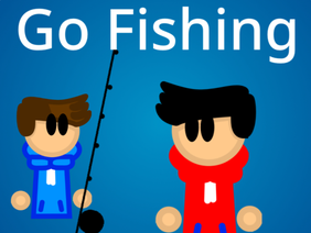 Go Fishing - Animation-Gamer-MJ -  #Animation