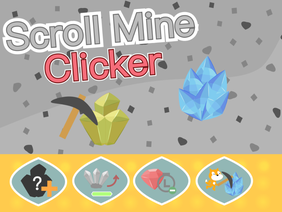 Scroll Mine(Clicker)