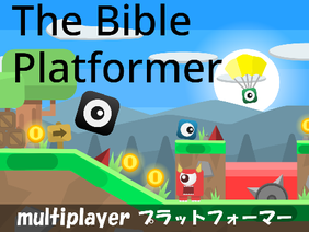 The Online Bible Platformer with Christian Music Bible Games Christian Games 遊戲 ゲーム les jeux