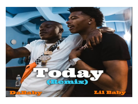 Dababy-Today(remix)ft lilbaby