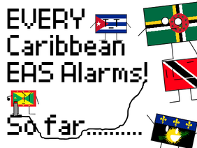 Caribbean EAS Alarms So Far...