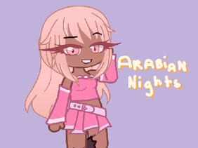 arabian nights~
