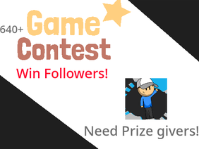 (CLOSED) 650+ Game Contest Win 62 Followers