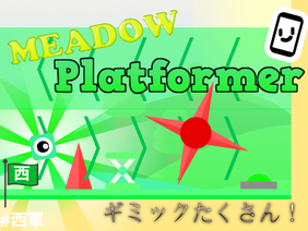 #1 Meadow  Platformer！/平原プラットフォーマー