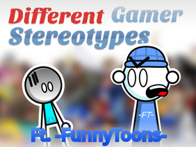 Different Gamer Stereotypes #Animations #Trending #All
