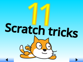 11 Scratch tricks