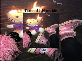 Romantic Homicide ||  D4vd