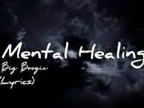 Big boogie - mental healing