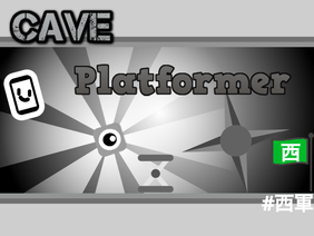 #2 Cave  Platformer！洞窟プラットフォーマー