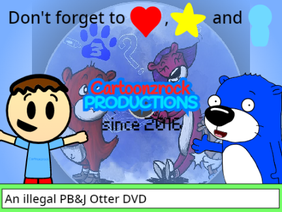 An illegal PB&J Otter DVD