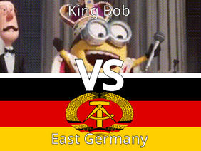 King Bob vs. East Germany