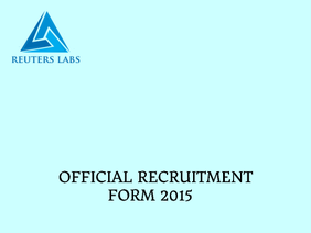 Reuters Labs 2015 Recruitment Form