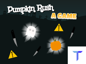 Pumpkin Rush | A Game | #games #all #art #trending
