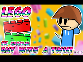 >lego< but with a twist... 1k special! |#Animations #All #Legos #Twist #fireballgamerz12