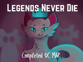 ·˚ Legends Never Die || COMPLETE Palette OC MAP ｡･