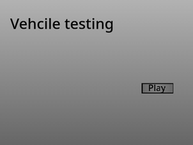 vehicle testing 2.0