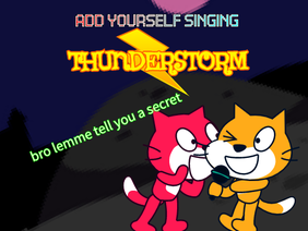 Add Yourself Singing Thunderstorm