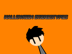 HALLOWEEN STEREOTYPES [#Halloween#all#guest2438761]