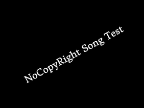 NoCopyRight Song Test