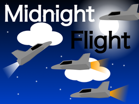 Midnight Flight - A Game - Mobile Friendly