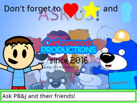 Ask PB&J and their friends!