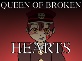 // Queen of broken hearts \\ MEME // Ft. Nene, Kou, & Hanako