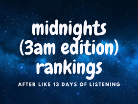 midnights (3am edition) rankings
