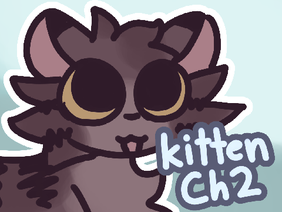kitten ➼ chapter 2
