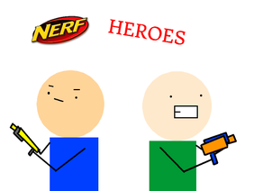 NERF HEROES