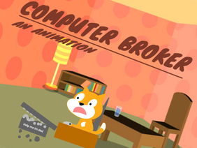 COMPUTER BROKER?!?? | An animation