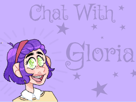 Chat with Gloria!
