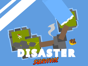 DISASTER SURVIVAL