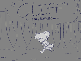 Cliff || OC Animatic || FOREVER UNFINISHED