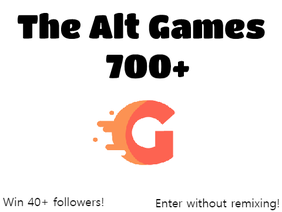 The Alt Games [ 700+ special ]