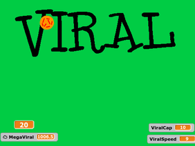 Viral (Original) [New Controls!]