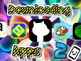 [NO VARIABLES] Downloading Apps 2 #games #platformer #sequel #art #all #trending #music #stories