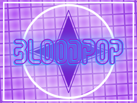 bloodpop ⚘ fake collab | fourth remake