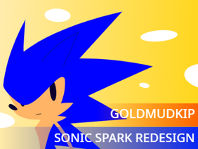 Sonic Spark Redesigns
