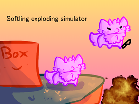 (Updated!) Softlings jump off cliff and explode