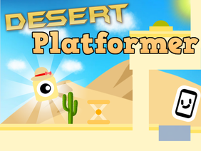#3 Desert Platformer！砂漠プラットフォーマー