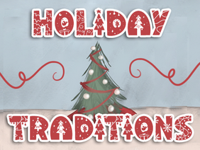 Holiday Traditions Art Collab