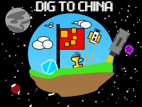 Dig To China- A Simulator 